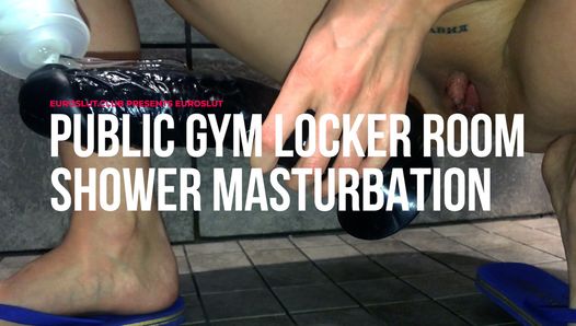 Public Big Clit Masturbation in the Gym Locker Room Shower
